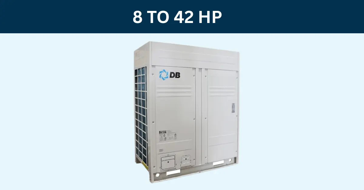 VRF System Outdoor Unit Lineup – DBV-HTVC Series | Cooling & Heating | 8–42 HP